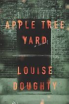 The Best Psychological Thrillers - Apple Tree Yard by Louise Doughty