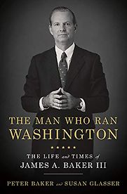 The Man Who Ran Washington by Peter Baker & Susan Glasser The Man Who Ran Washington by Peter Baker & Susan Glasser