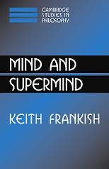 The best books on Philosophy of Mind - Mind and Supermind by Keith Frankish