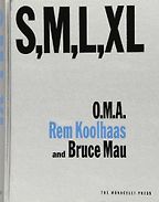 The best books on The Context of Architecture - S,M,L,XL by Rem Koolhaas and Bruce Mau