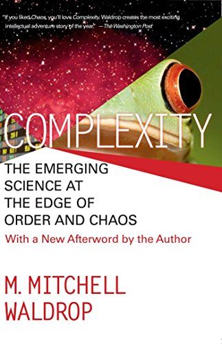 Complexity by M Mitchell Waldrop