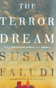 The best books on Feminism - The Terror Dream by Susan Faludi The best books on Feminism - The Terror Dream by Susan Faludi
