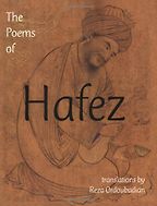 The best books on Iran - The Poems of Hafez by Shamseddin Hafez, (translated by Reza Ordoubadian) The best books on Iran - The Poems of Hafez by Shamseddin Hafez, (translated by Reza Ordoubadian)