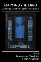 Mapping the Mind by Susan A Gelman (Edited with Lawrence A Hirschfeld) & Susan Gelman Mapping the Mind by Susan A Gelman (Edited with Lawrence A Hirschfeld) & Susan Gelman