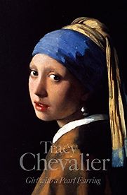 Girl with a Pearl Earring by Tracy Chevalier Girl with a Pearl Earring by Tracy Chevalier