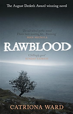 Historical Novels Set in the Victorian Era - Rawblood by Catriona Ward Historical Novels Set in the Victorian Era - Rawblood by Catriona Ward