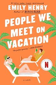People We Meet on Vacation by Emily Henry People We Meet on Vacation by Emily Henry