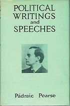 The best books on The Narrative of Irish History - Political Writings and Speeches by Patrick Pearse