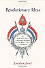 Revolutionary Ideas: An Intellectual History of the French Revolution from The Rights of Man to Robespierre by Jonathan Israel