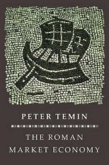 Peter Temin on An Economic Historian’s Favourite Books - The Roman Market Economy by Peter Temin
