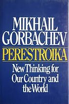 Alastair Campbell on Leadership - Perestroika by Mikhail Gorbachev
