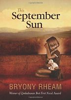 This September Sun by Bryony Rheam This September Sun by Bryony Rheam
