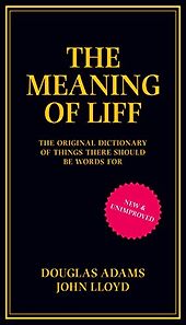 Five Lesser-Known Books by Sci Fi Greats - The Meaning of Liff by Douglas Adams & John Lloyd Five Lesser-Known Books by Sci Fi Greats - The Meaning of Liff by Douglas Adams & John Lloyd