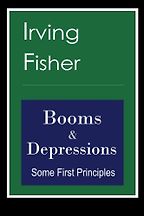 The best books on Investment - Booms and Depressions by Irving Fisher