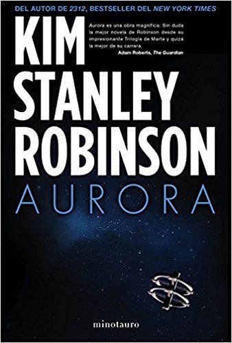 The Best Climate Change Novels - Aurora by Kim Stanley Robinson