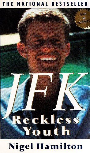 Jfk Reckless Youth Five Books Expert Reviews 