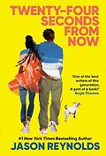 The Best Audiobooks for Young Adults of 2024 - Twenty-Four Seconds from Now: A Love Story by Jason Reynolds