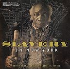 The best books on New York History - Slavery in New York by Ira Berlin & Leslie Harris (editors) The best books on New York History - Slavery in New York by Ira Berlin & Leslie Harris (editors)