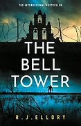 The Best Mystery Books of 2025 - The Bell Tower by R J Ellory The Best Mystery Books of 2025 - The Bell Tower by R J Ellory