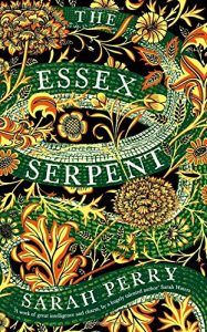 The Best Gothic Novels - The Essex Serpent by Sarah Perry