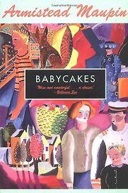 Babycakes by Armistead Maupin