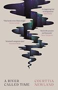 The Best Science Fiction of 2022: The Arthur C. Clarke Award Shortlist - A River Called Time by Courttia Newland The Best Science Fiction of 2022: The Arthur C. Clarke Award Shortlist - A River Called Time by Courttia Newland