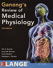 Ganong's Review of Medical Physiology by Kim Barrett et al