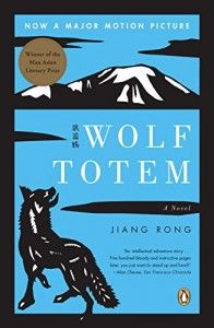 The best books on China’s Environmental Crisis - Wolf Totem by Jiang Rong