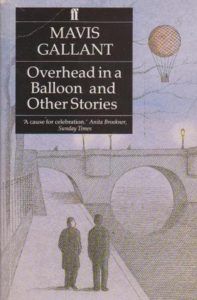 The best books on Paris - Overhead in a Balloon by Mavis Gallant