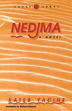 The best books on Algeria - Nedjma by Kateb Yacine The best books on Algeria - Nedjma by Kateb Yacine