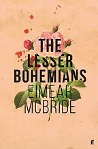 The Best Experimental Fiction - The Lesser Bohemians by Eimear McBride The Best Experimental Fiction - The Lesser Bohemians by Eimear McBride