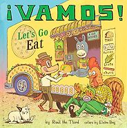 The Best Audiobooks for Kids of 2020 - ¡Vamos! Let's Go Eat by Raúl the Third, narrated by Gary Tiedemann The Best Audiobooks for Kids of 2020 - ¡Vamos! Let's Go Eat by Raúl the Third, narrated by Gary Tiedemann