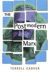 The best books on Marx and Marxism - The Postmodern Marx by Terrell Carver