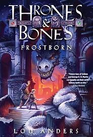Books Like Percy Jackson - Frostborn by Lou Anders Books Like Percy Jackson - Frostborn by Lou Anders