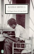 The best books on British Democracy - The Penguin Essays of George Orwell by George Orwell The best books on British Democracy - The Penguin Essays of George Orwell by George Orwell
