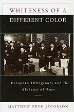 The best books on White Supremacy - Whiteness of a Different Color: European Immigrants and the Alchemy of Race by Matthew Frye Jacobson The best books on White Supremacy - Whiteness of a Different Color: European Immigrants and the Alchemy of Race by Matthew Frye Jacobson