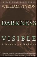 The best books on Science - Darkness Visible by William Clark Styron