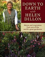 The best books on Gardening - Down to Earth With Helen Dillon by Helen Dillon