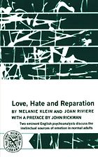 The best books on The Psychology of Nazism - Love, Hate and Reparation by Melanie Klein and Joan Rivere
