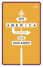 The Best Novels from Pakistan - Little America by Zain Saeed