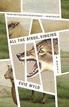 Daisy Johnson on Books That Influenced Her - All The Birds Singing by Evie Wyld Daisy Johnson on Books That Influenced Her - All The Birds Singing by Evie Wyld