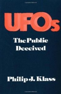The best books on Pseudoscience - UFOs: The Public Deceived by Philip J. Klass