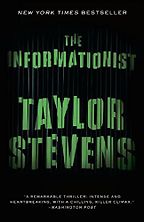 Favourite Thrillers - The Informationist by Taylor Stevens Favourite Thrillers - The Informationist by Taylor Stevens