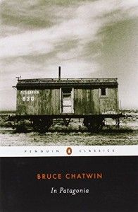 The Best Travel Writing - In Patagonia by Bruce Chatwin