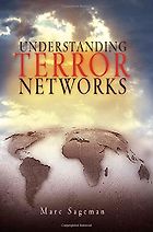 The best books on Terrorism - Understanding Terror Networks by Marc Sageman
