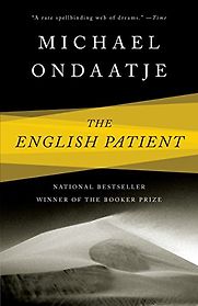 The English Patient by Michael Ondaatje The English Patient by Michael Ondaatje