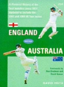 The best books on Cricket - England Versus Australia by David Frith