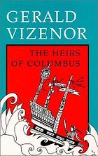 The Best Native American Literature - The Heirs of Columbus by Gerald Vizenor
