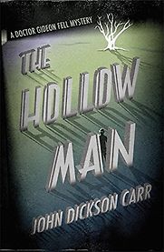 The Hollow Man by John Dickson Carr The Hollow Man by John Dickson Carr