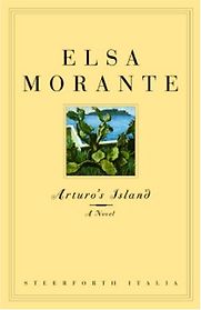 Arturo’s Island by Elsa Morante Arturo’s Island by Elsa Morante